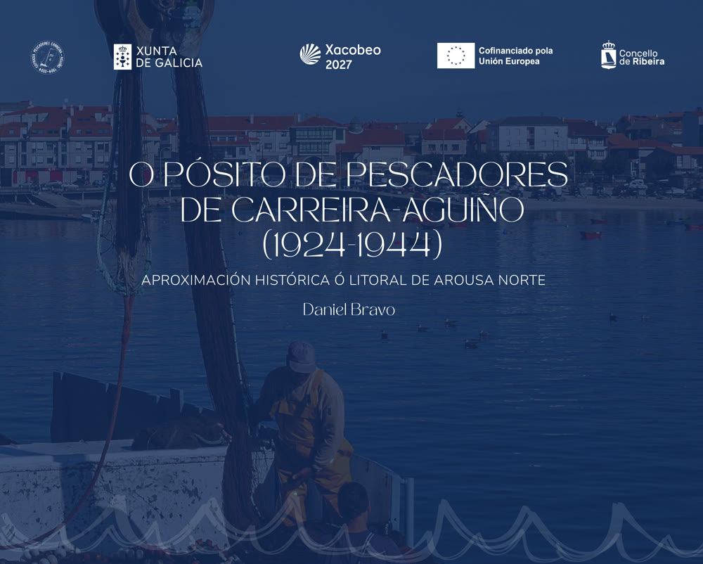 Cuberta do libro «O Pósito de Pescadores de Carreira-Aguiño (1924-1944). Aproximación histórica ó litoral de Arousa Norte», de Daniel Bravo