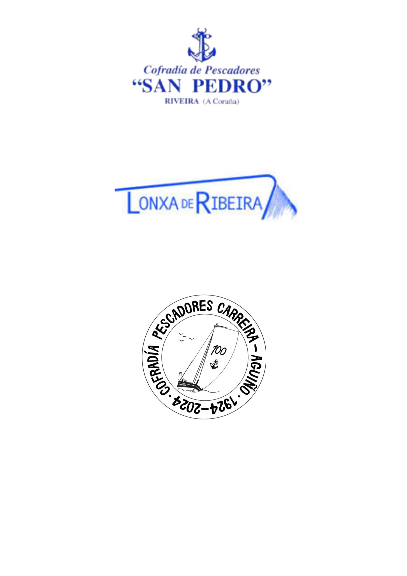 Logotipos das entidades impulsoras: Cofradía de Pescadores San Pedro de Riveira, Lonxa de Ribeira e Cofradía de Pescadores Carreira–Aguiño
